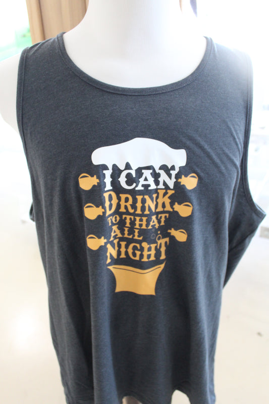 I CAN DRINK TO THAT ALL NIGHT - TANK - BLACK